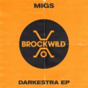 MIGS - Darkestra (Extended Mix)