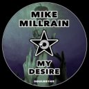 Mike Millrain - My Desire (Radio Edit)