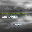 Distance - Reflected (Mok Jay Dub Mix)