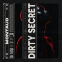 Montaud - Dirty Secret (Original Mix)