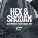 Shodan & Hex - Capitalism Dub (Original Mix)