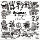 Brizman & Guyrot - Below The Radar (Extended Mix)