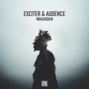 Exciter & Audence - Wakandan (Original Mix)