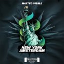 Matteo Vitale - New York Amsterdam (Radio Edit)