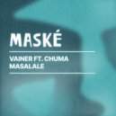 Vainer & CHUMA - Masalale (Original Mix)