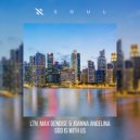 LTN, Max Denoise, Joanna Angelina - God is With Us (Extended Mix)
