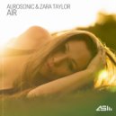 Aurosonic, Zara Taylor - Air (Extended)