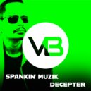 Spankin\' Muzik - Decepter (Extended Mix)