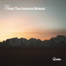 Mimin - I Think The Universe Blinked