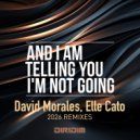 David Morales, Elle Cato - AND I AM TELLING YOU I\'M NOT GOING (2026 REMIX Extended)