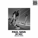 Paul Gava - My Way (Rework 2025)
