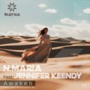 N.Maria, Jennifer Keendy - Awaken (Extended Mix)
