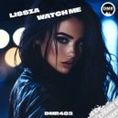 Lissza - Watch Me (Original Mix)