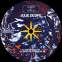 Julie Desire - What You Gonna Do (Original Mix)