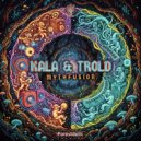 Kala, Trold - Troll Orchestra
