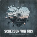 Olli ohne Grund, Blockpoet, Thias - Scherben von uns (Original Mix)