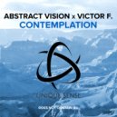 Abstract Vision & Victor F. - Contemplation