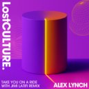 Alex Lynch & Jimi Latifi - Take You On A Ride (Jimi Latifi Remix (Extended Mix))