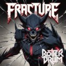 ROTTERDRUM - Fracture