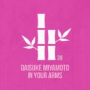 Daisuke Miyamoto - In Your Arms (Original Mix)