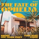 Shoby & Toby Rose & One Trick Pony & Eliine - The Fate of Ophelia ()