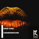 Moe Turk - Underground (Soire Remix)