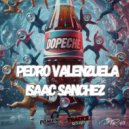 Pedro Valenzuela & Isaac Sanchez - Dopeche
