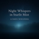 Lumen Whispers - Whispers Beneath The Moonveil (Original Mix)