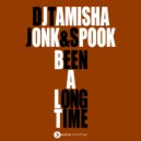 Dj Tamisha & Jonk & Spook - Been A Long Time (Extended Mix)