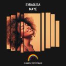 SYRAQUSA - Maye (Ibiza Mix)