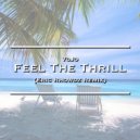 VoJo - Feel The Thrill (Eric Rhowdz Remix)