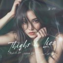 LO AN - Thighs & Lies (Original Mix)