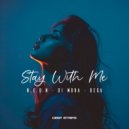 N.E.O.N, Di Mora, Dega - Stay With Me (Radio Edit)