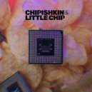 Chipishkin & Little Chip - BMT