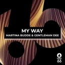 Martina Budde, Gentleman Dee - My Way (Radio Edit)