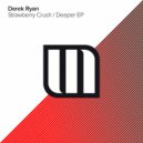 Derek Ryan - Deeper (Extended Mix)