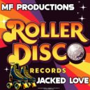 MF Productions - Jacked Love (Radio Edit)