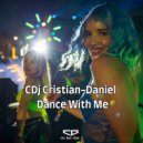 CDj Cristian-Daniel - Dance With Me (Radio Edit)
