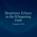 Celeste Drift - Moonlit Flow into Rest