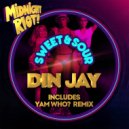 Din Jay - Sweet & Sour