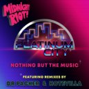 Platinum City - Nothing but the Music