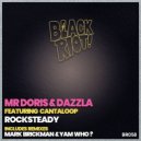 Mr Doris & daZZla feat. Cantaloop - Rock Steady (Yam Who? Extended Vocal Remix)