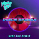 Disco Sparks - Keep the Spirit (Instrumental Mix)