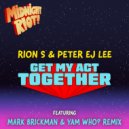 Rion S & Peter EJ Lee - Get My Act Together