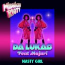 Da Lukas - Nasty Girl