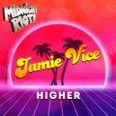 Jamie Vice - Higher