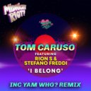 Tom Caruso feat. Rion S & STEFANO FREDDI - I Belong (Yam Who? Philly Instrumental)
