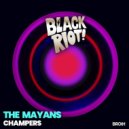 The Mayans - Champers (Original Mix)