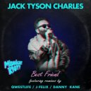 Jack Tyson Charles - Best Friend