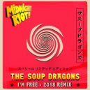 The Soup Dragons - I'm Free